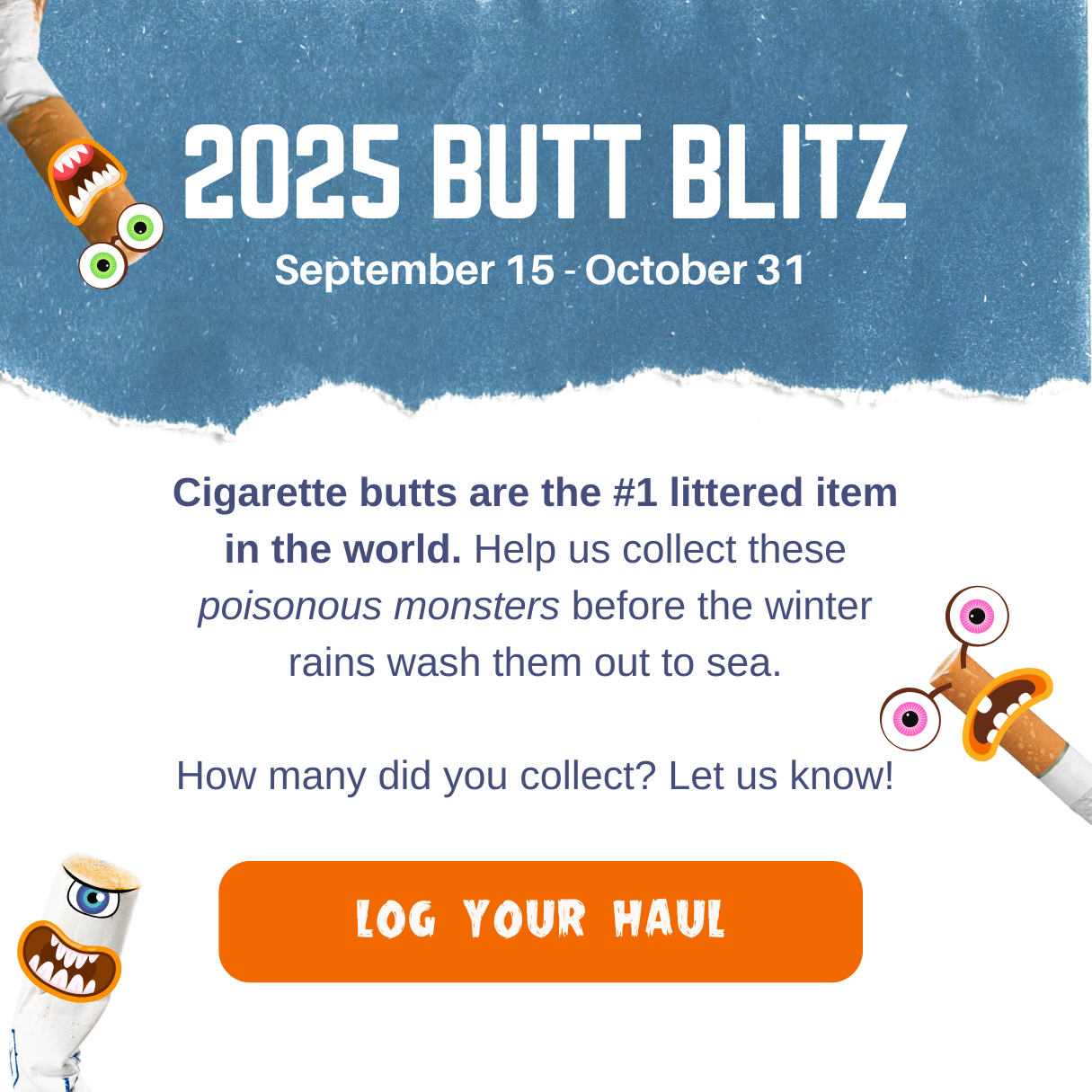 A Butt Blitz poster with cartoon cigarette filters